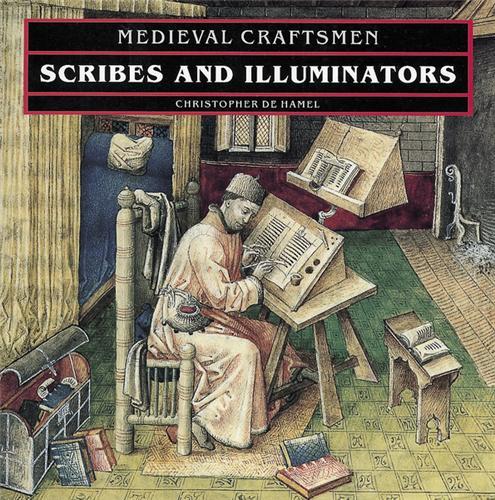 Medieval Craftsmen Scribes & Illuminators /anglais