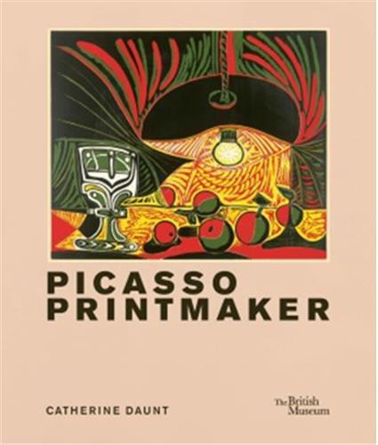 Picasso Printmaker /anglais