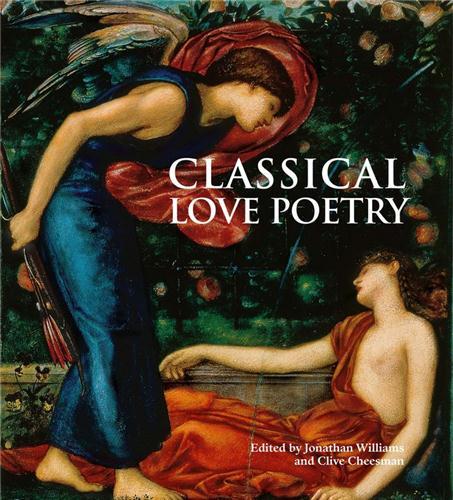 Classical Love Poetry (Paperback) /anglais