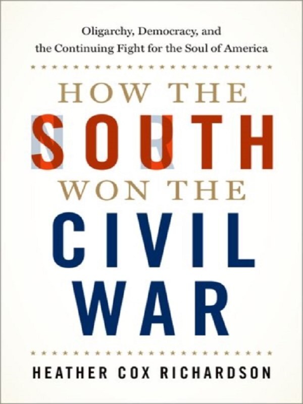 How the South Won the Civil War