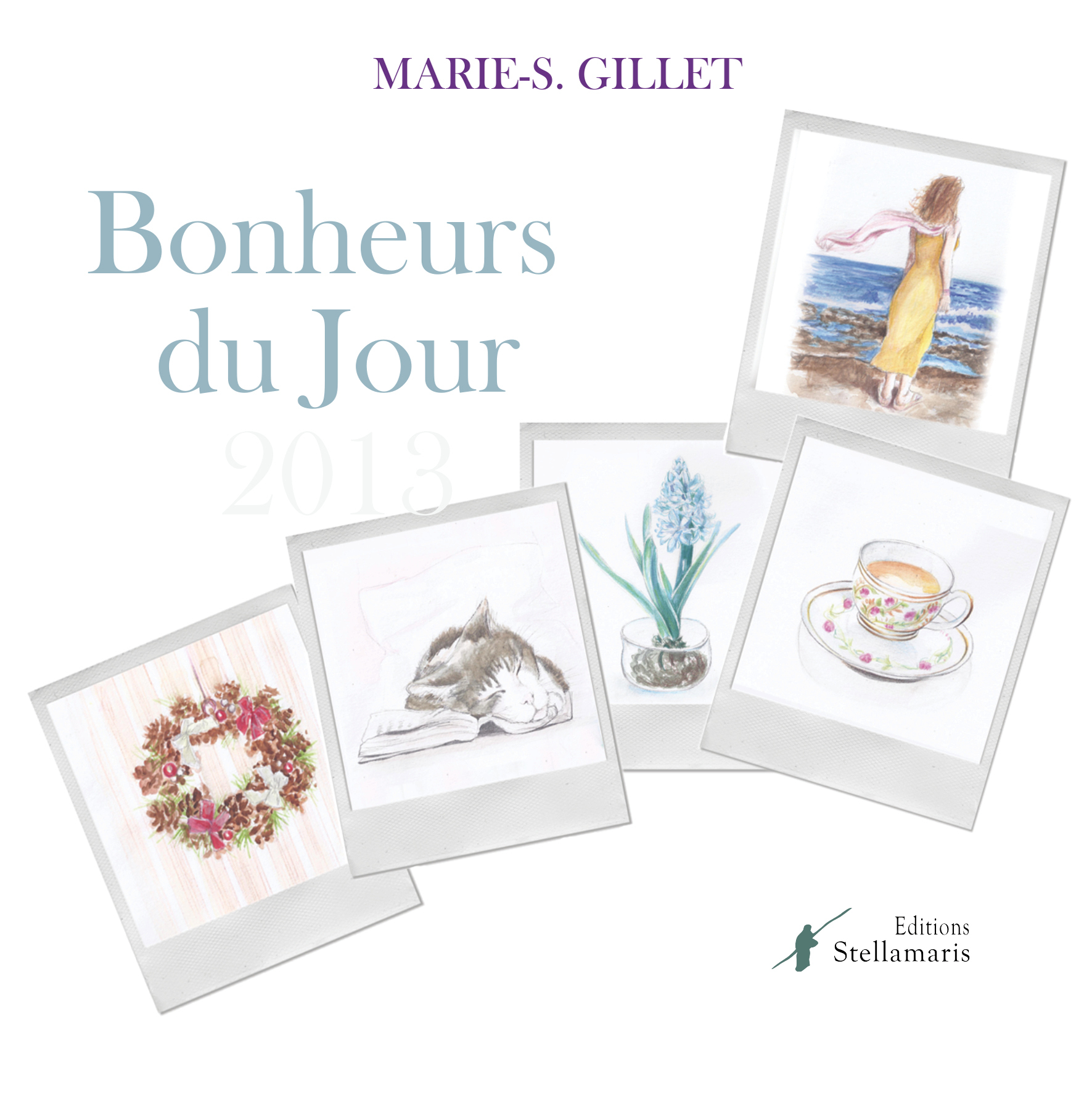 Bonheurs du jour 2013