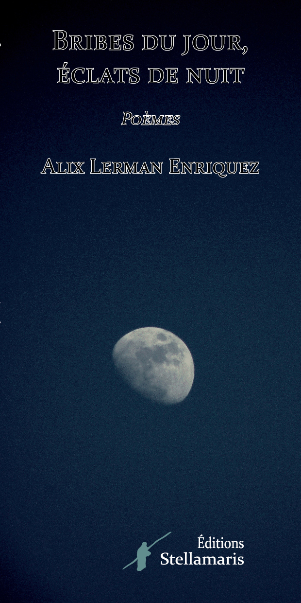 Bribes du jour, éclats de nuit