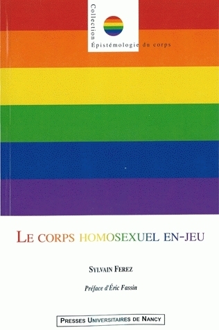 Le corps homosexuel en-jeu - sociologie du sport gay et lesbien
