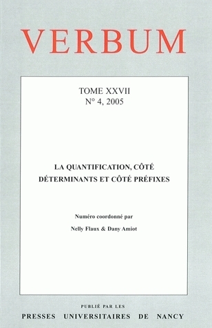 VERBUM, N 4/2005. TOME XXVII. LA QUANTIFICATION, COTE DETERMINANTS ET  COTE PREFIXES