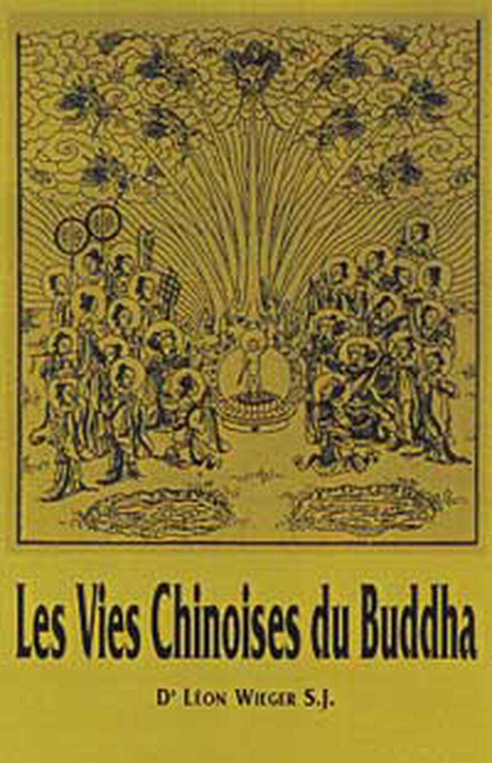 Les Vies Chinoises du Buddha