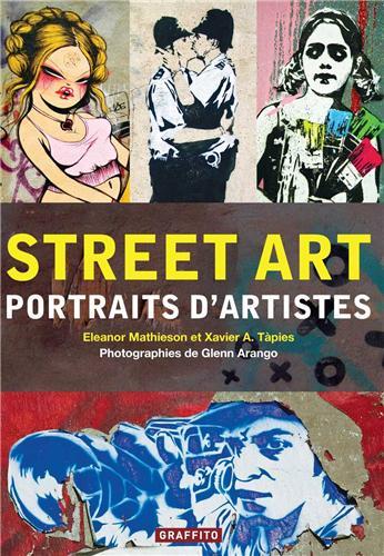 Street Art Portraits d'artistes (Nouvelle edition) /franCais