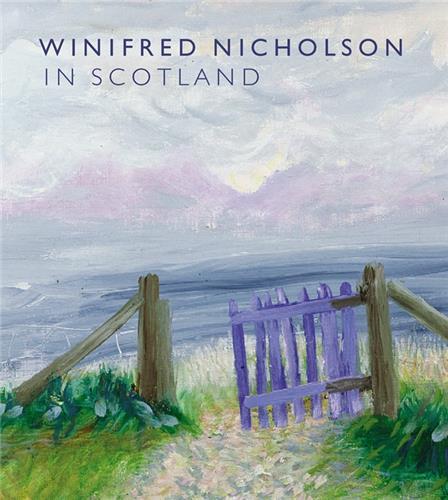 Winifred Nicholson in Scotland /anglais