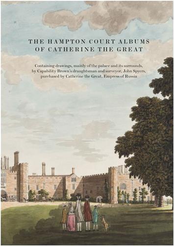 The Hampton Court Albums of Catherine the Great /anglais
