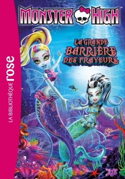 Monster High 11 - La grande barrière des frayeurs