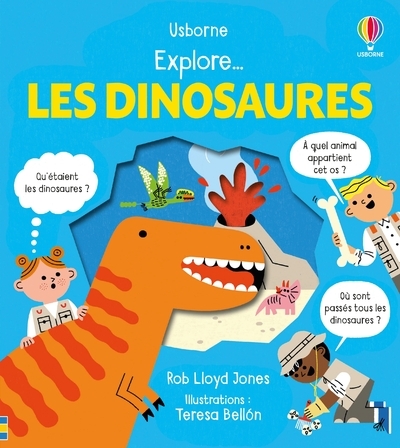 Explore ... Les dinosaures - Dès 5 ans