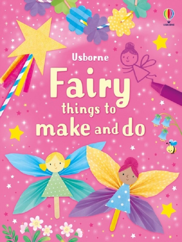 Fairy things to make and do