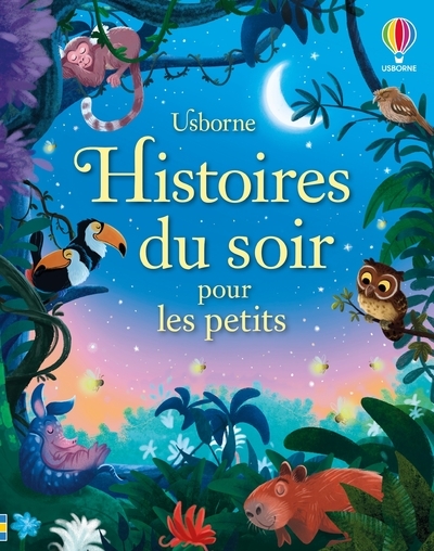 Histoires du soir pour les petits - Dès 2 ans