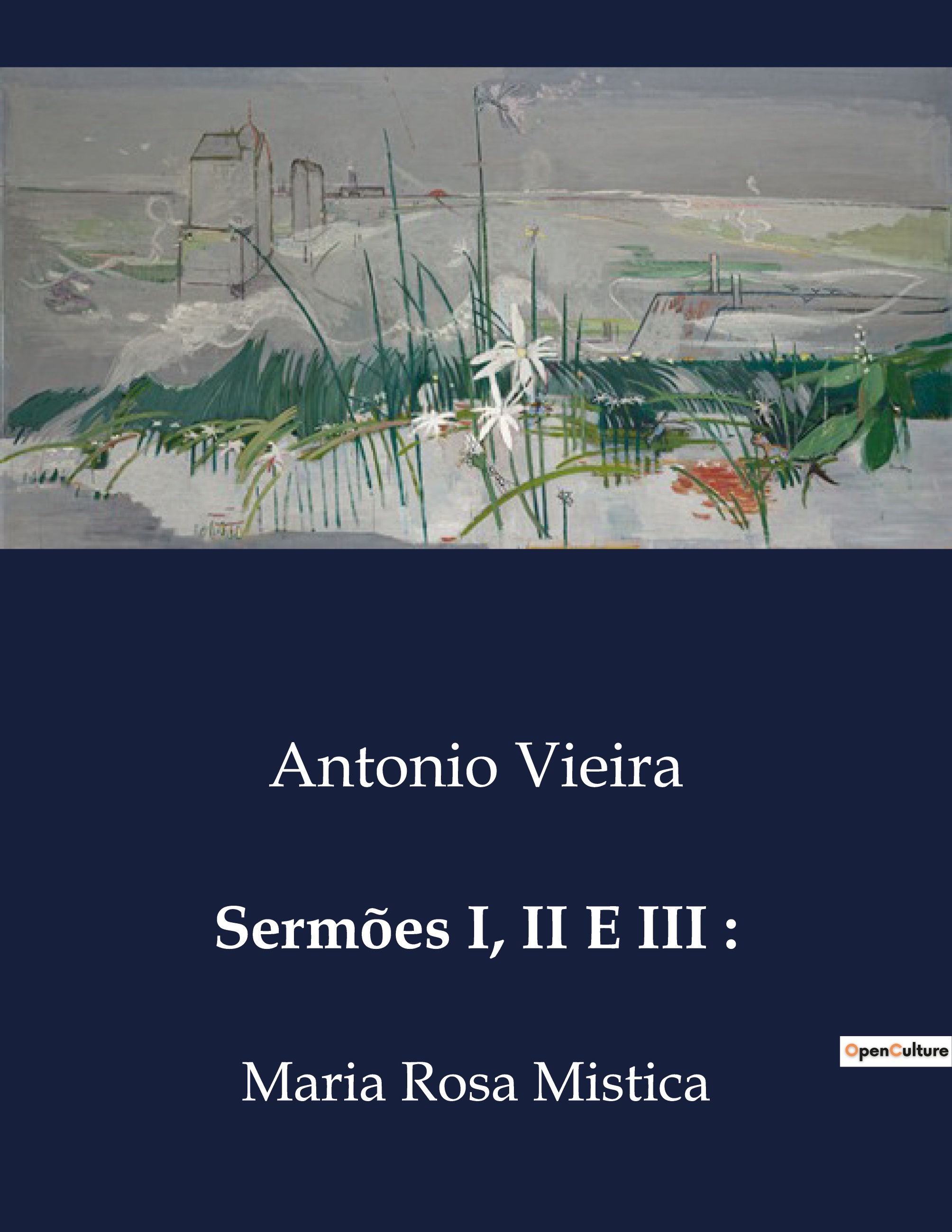 Sermões I, II E III :