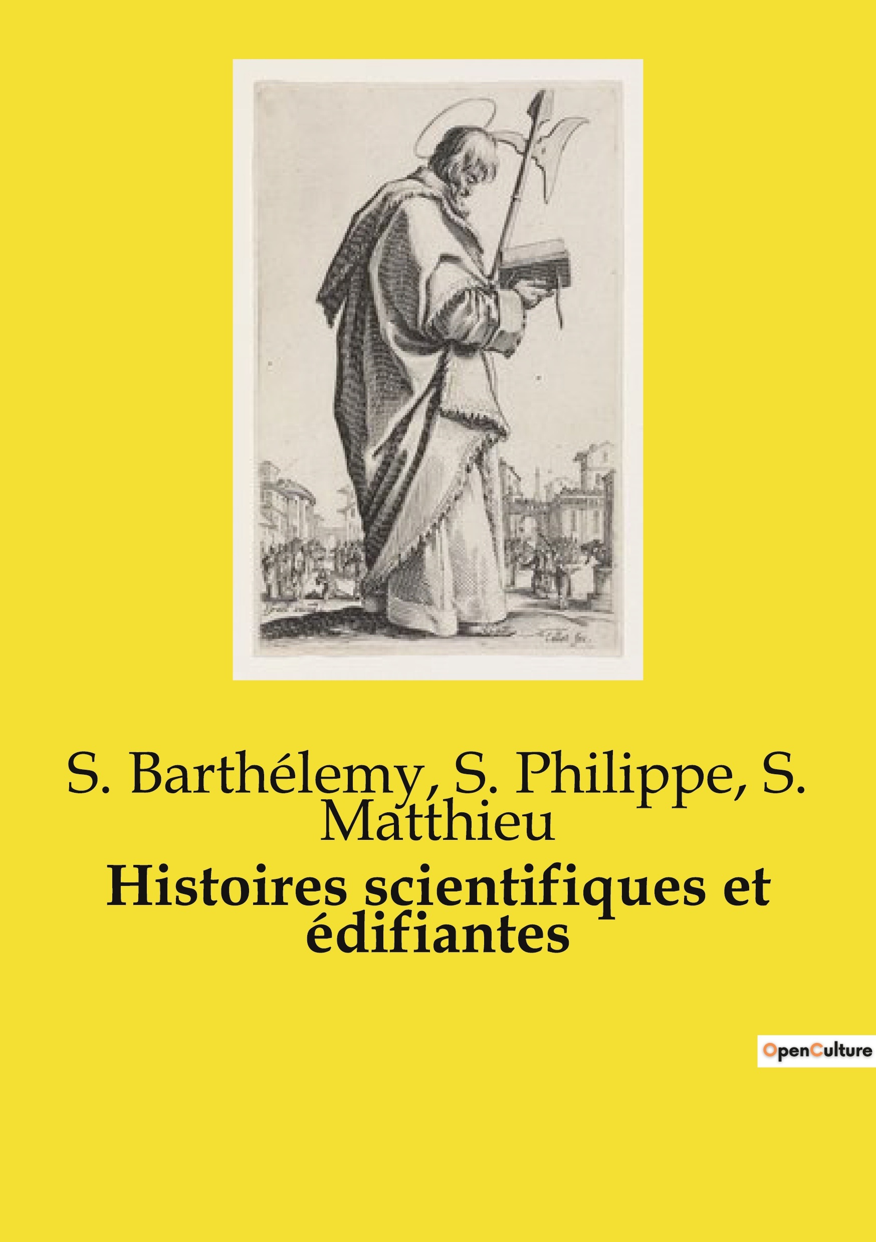Histoires scientifiques et édifiantes