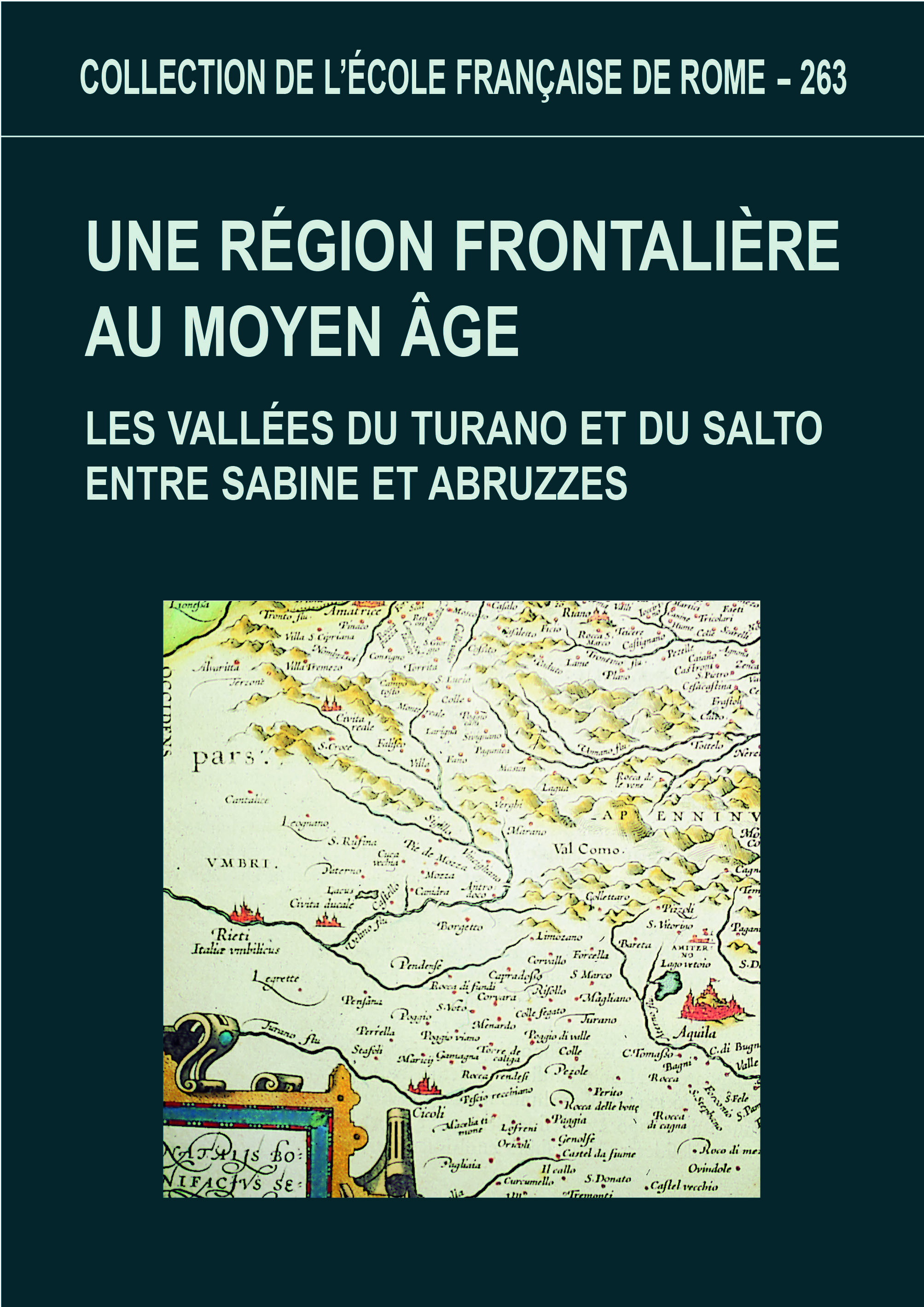 Une région frontaliere au moyen âge. les vallees du turano et du salto entre sab