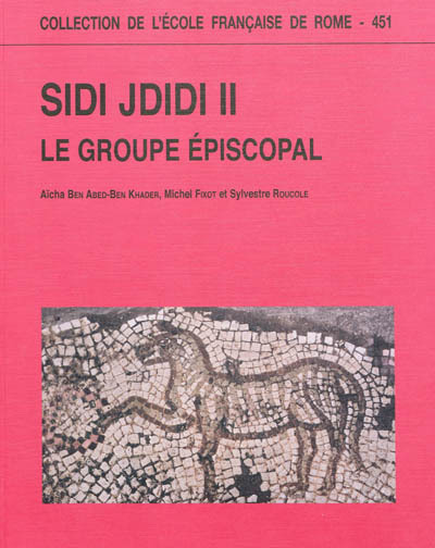 Sidi jdidi. ii. le groupe episcopal