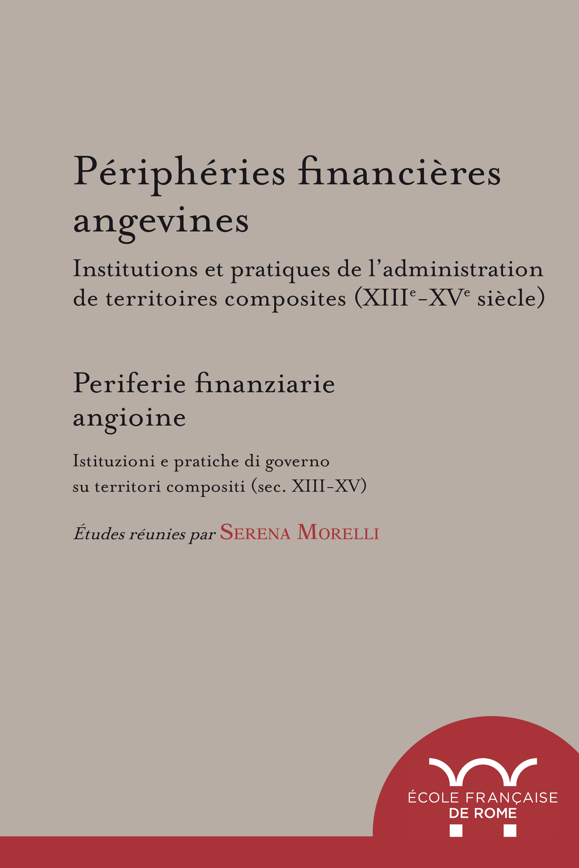 Peripheries financieres angevines. institutions et pratiques de l'administration