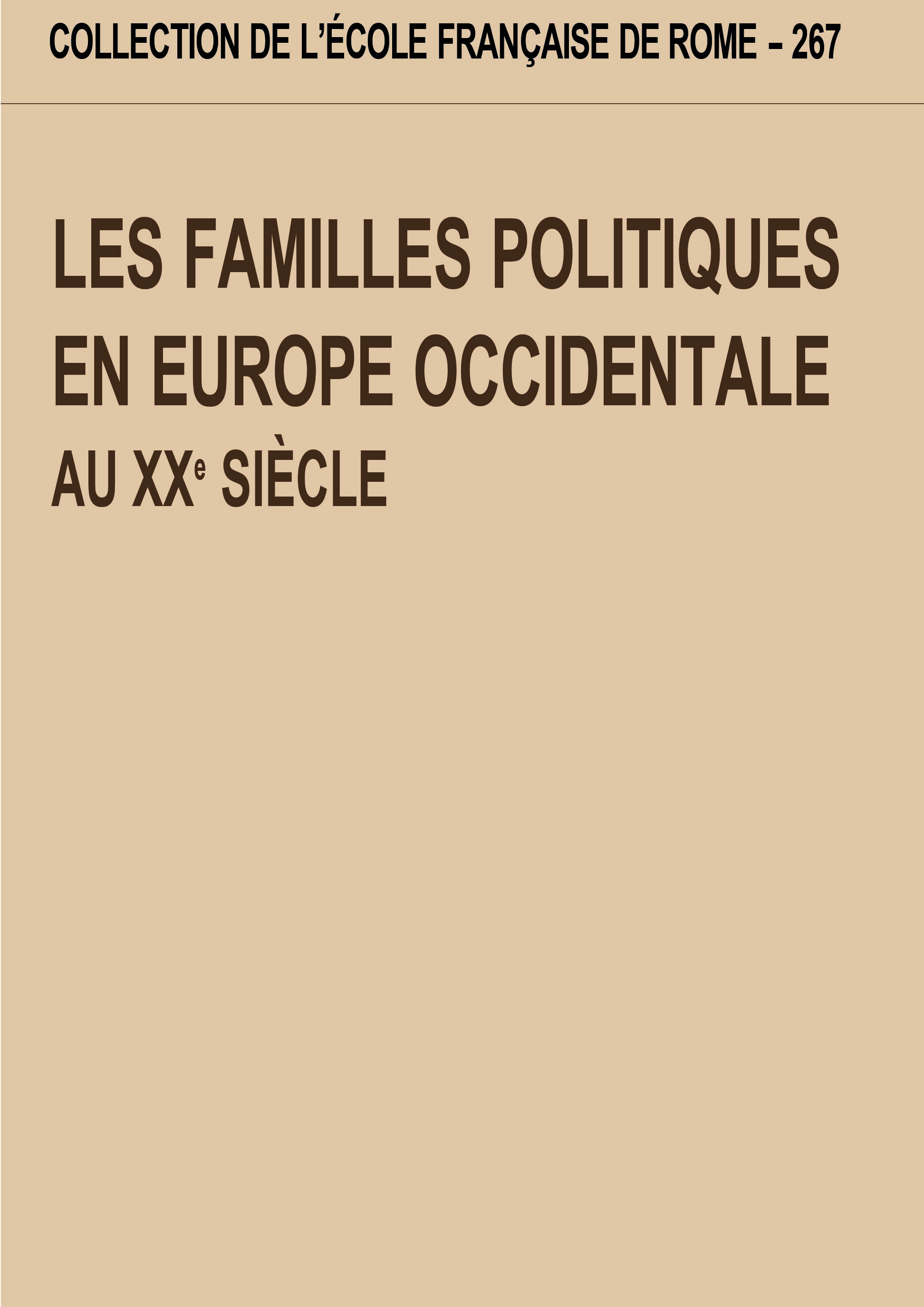 Les familles politiques en Europe occidentale au XXe siècle. actes du colloque d