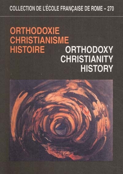 OrthodoXIe, christianisme, histoire