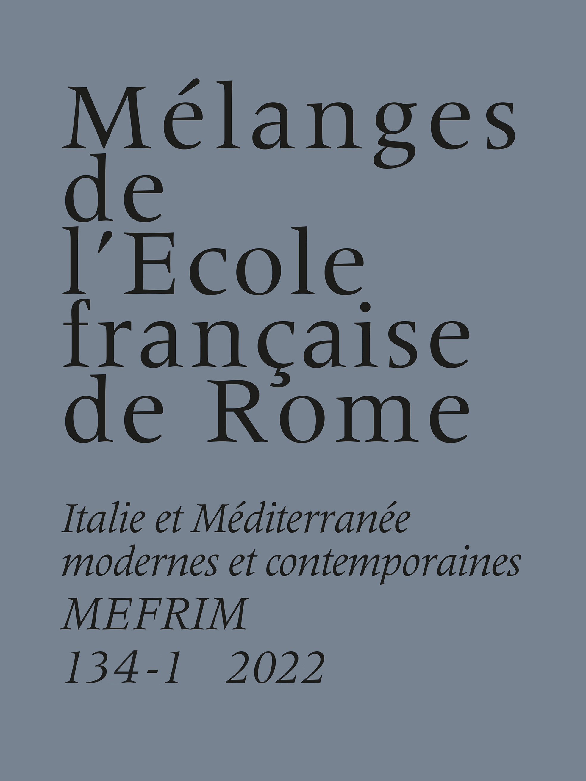 Mélanges de l’École française de Rome – Italie et Méditerranée modernes et contemporaines