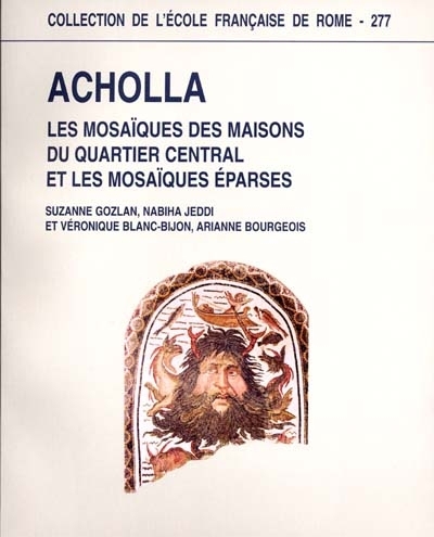 Recherches archéologiques franco-tunisiennes à acholla (tunisie), ii. les mosaiq