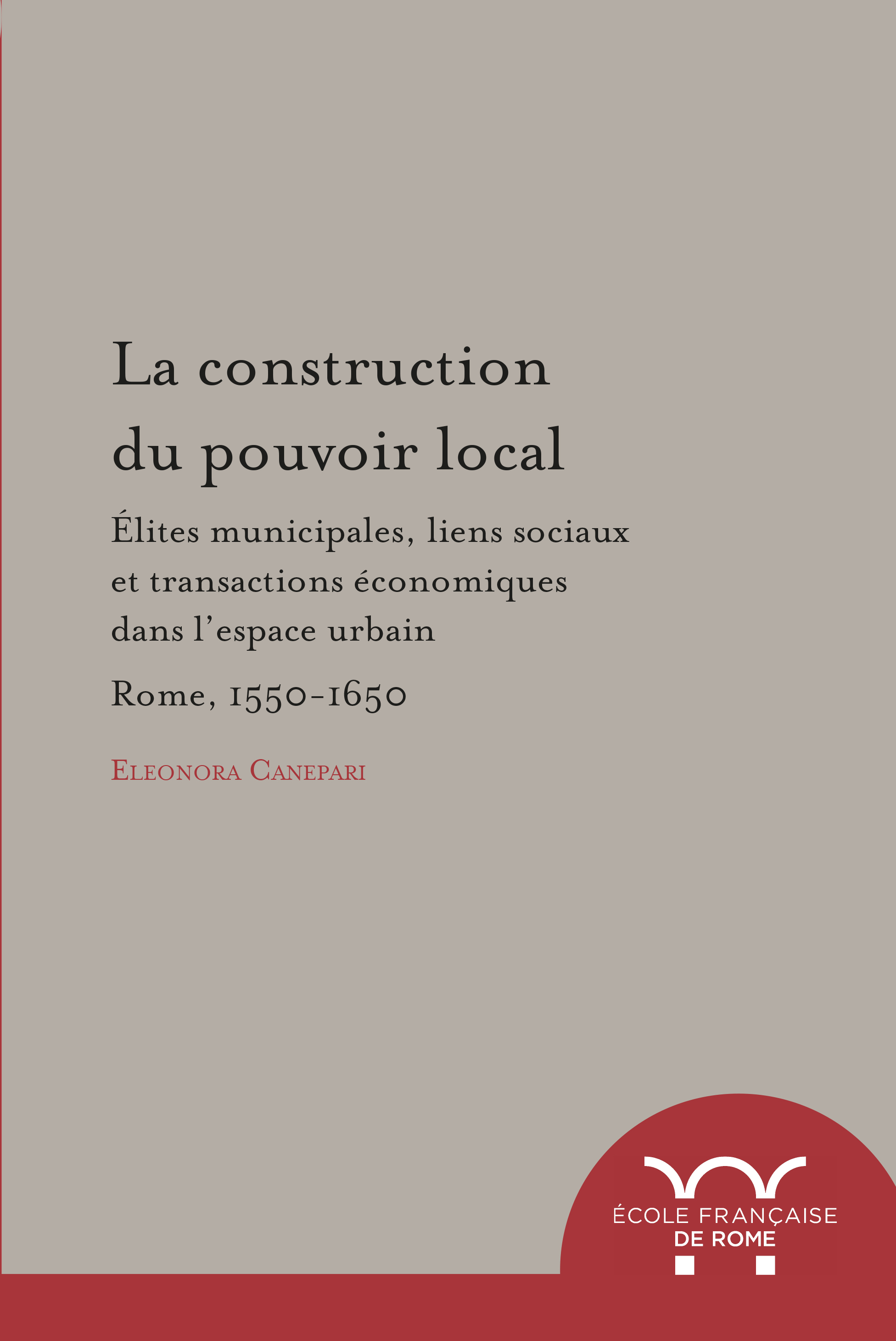La construction du pouvoir local : elites municipales, liens sociaux et transact