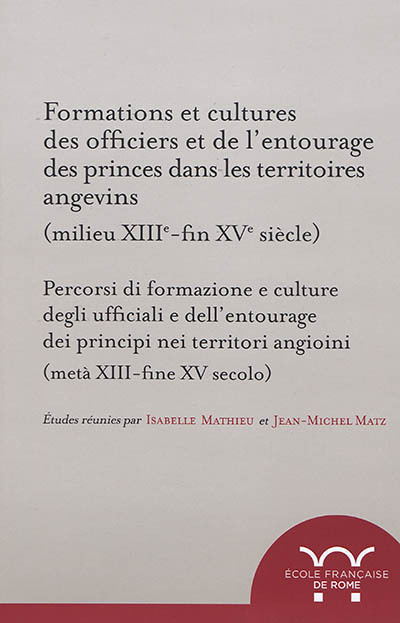 Formations et cultures des officiers et de l'entourage des princes dans les terr