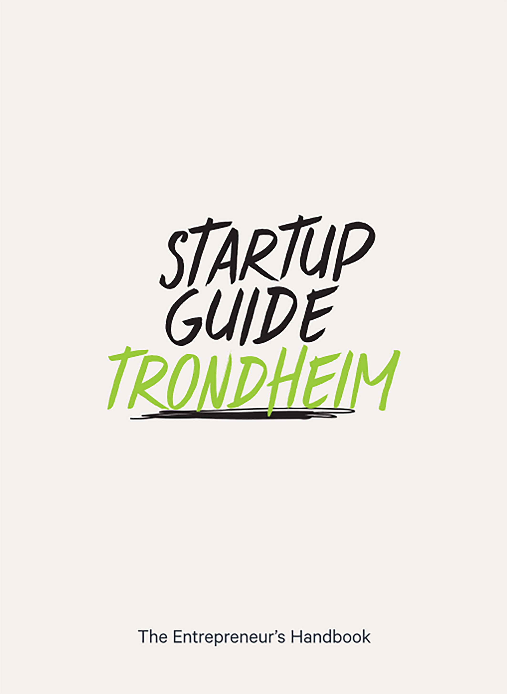 Startup guide Trondheim