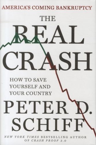The Real Crash: America's Coming Bankruptcy