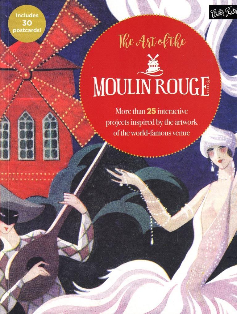 The Art of the Moulin Rouge /anglais