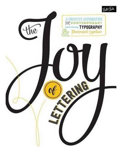 The Joy of Lettering /anglais
