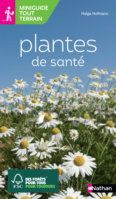 Miniguide tout terrain : Plantes de santé
