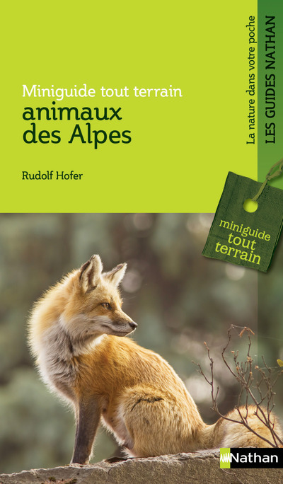 Miniguide tout terrain - animaux des Alpes