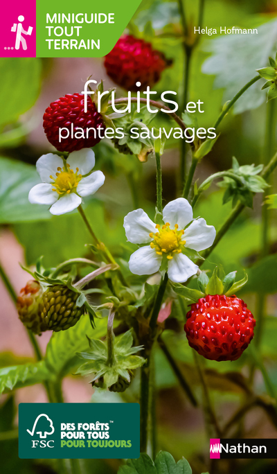 Miniguides tout-terrain : Fruits et plantes sauvages