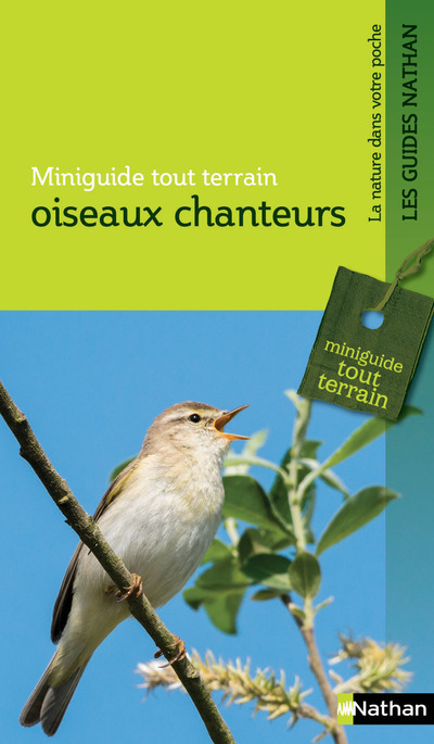 Miniguide tout terrain - oiseaux chanteurs