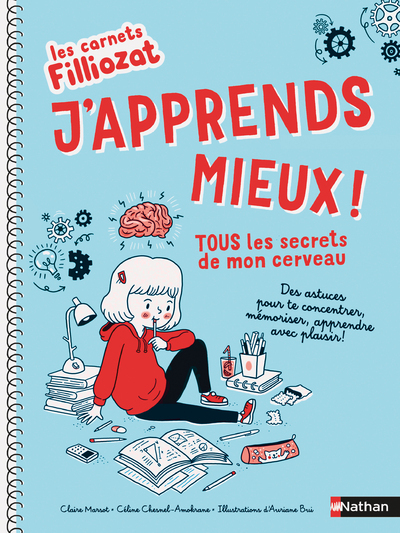 Les carnets Filliozat - J'apprends mieux ! Tous les secrets de mon cerveau