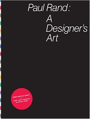 Paul Rand : A Designer's Art /anglais