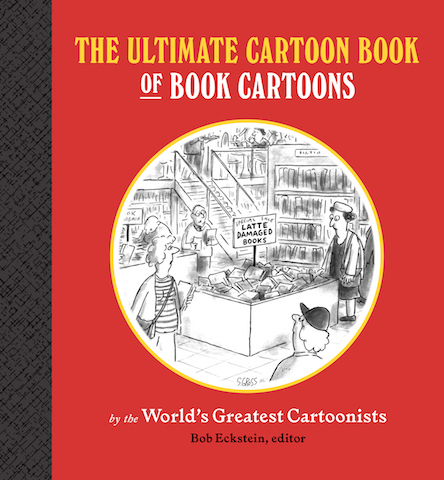 The Ultimate Cartoon Book of Book Cartoons /anglais