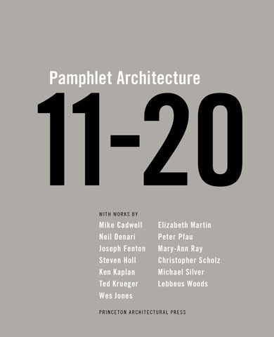 Pamphlet Architecture 11-20 /anglais