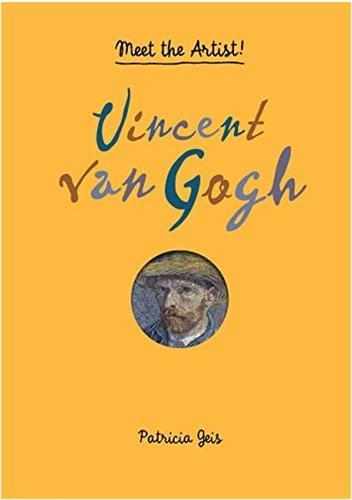Vincent Van Gogh (Meet the Artist) /anglais