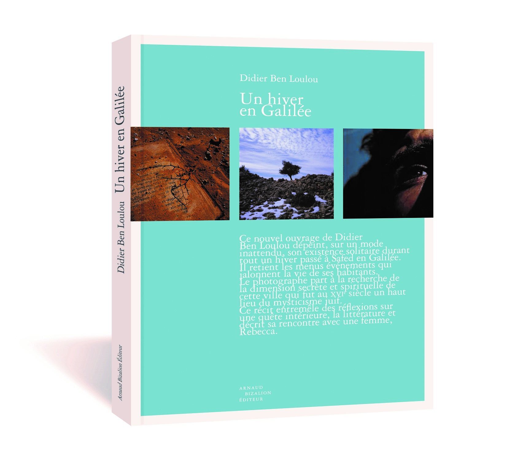 Un Hiver En Galilée