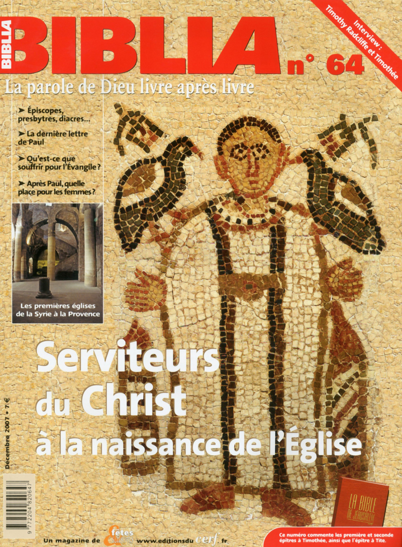 Biblia n°64 : Serviteurs du Christ à la naissance de l'Eglise