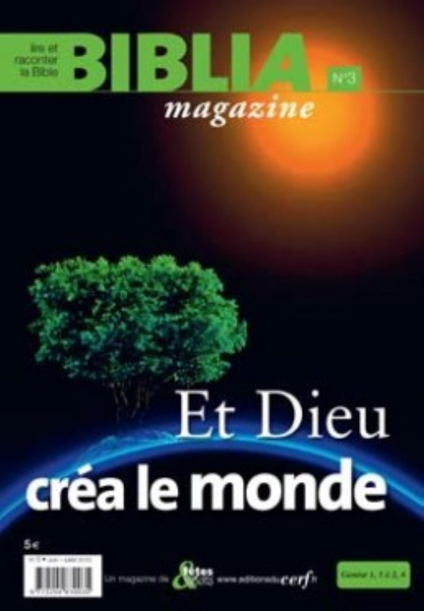 BIBLIA MAGAZINE - NUMERO 3 ET DIEU CREA LE MONDE