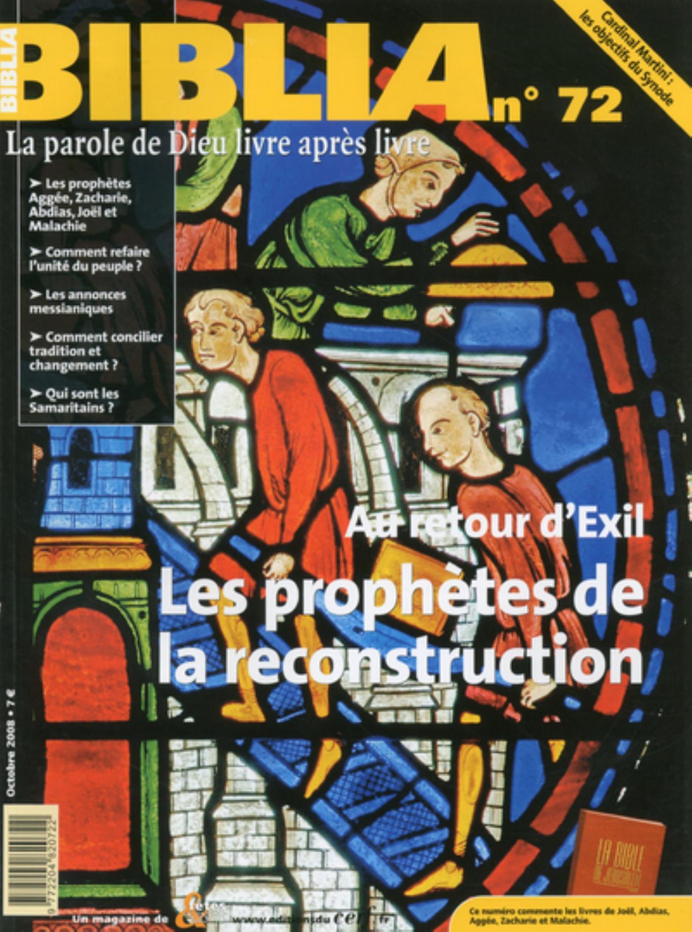 BIBLIA 72 - APRES L'EXIL, LES PROPHETES DE LA RESTAURATION
