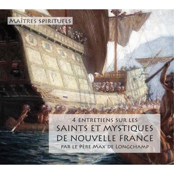 CD MP3 : Saints et mystiques de Nouvelle-France
