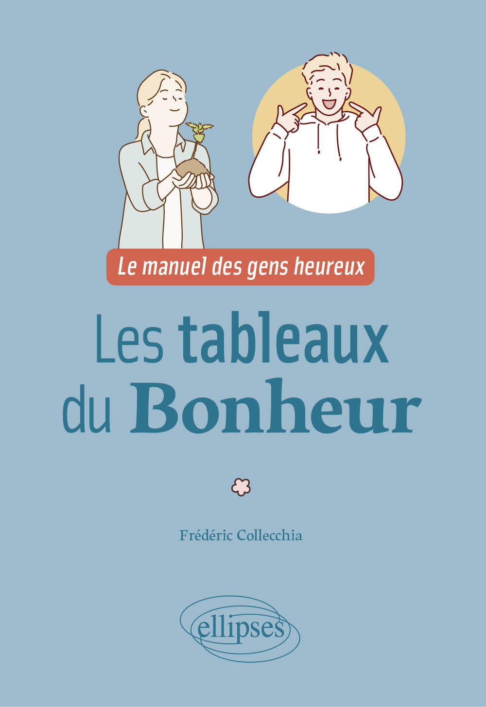 Les tableaux du bonheur