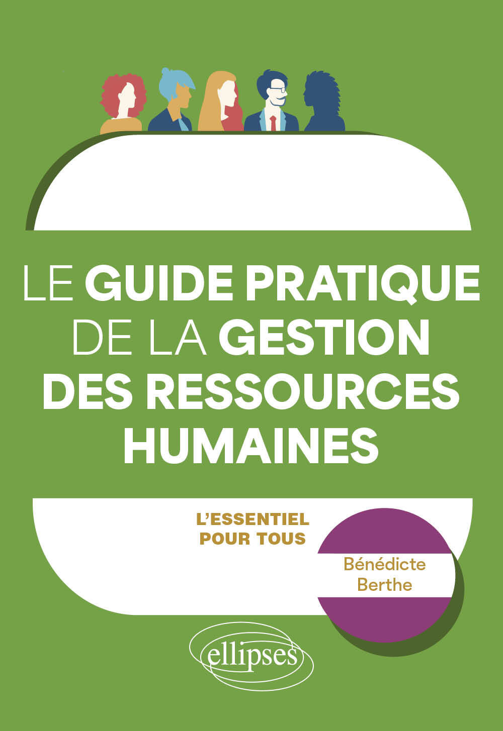 Le guide pratique de la Gestion des Ressources Humaines