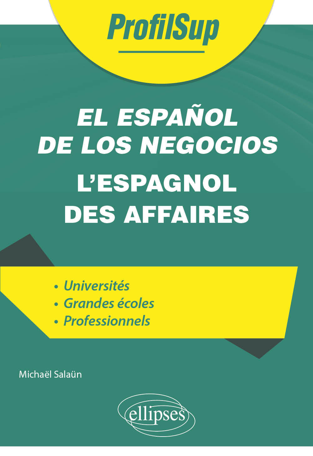 El español de los negocios - L'espagnol des affaires