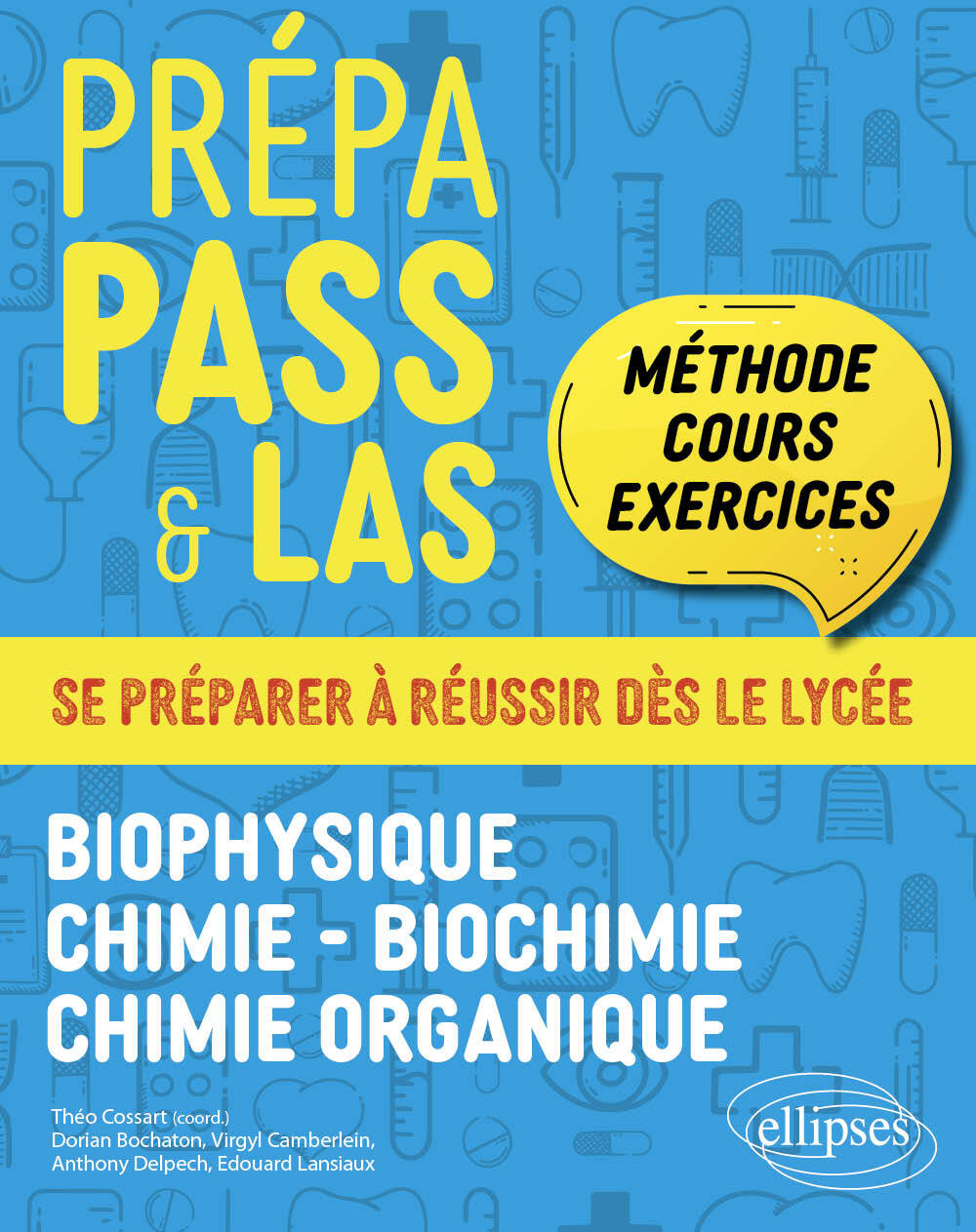Prépa PASS & LAS - Biophysique - Chimie - Biochimie - Chimie organique