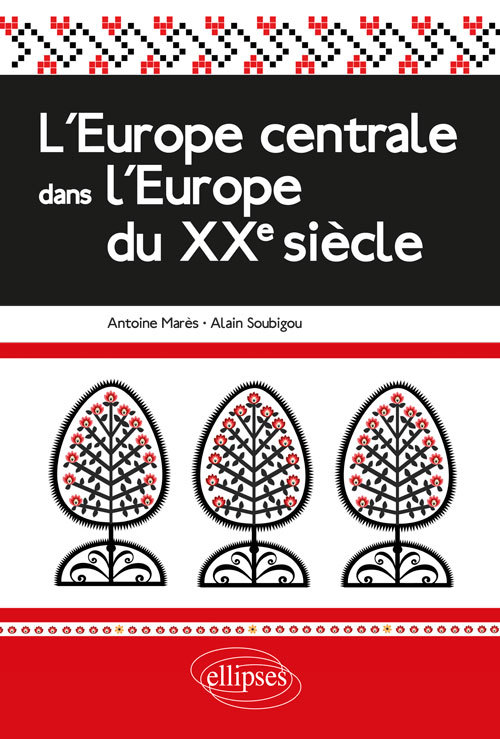 L'Europe centrale dans l'Europe du XXe siècle